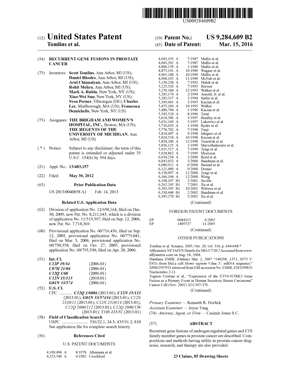 (12) United States Patent (10) Patent No.: US 9.284.609 B2 Tomlins Et Al