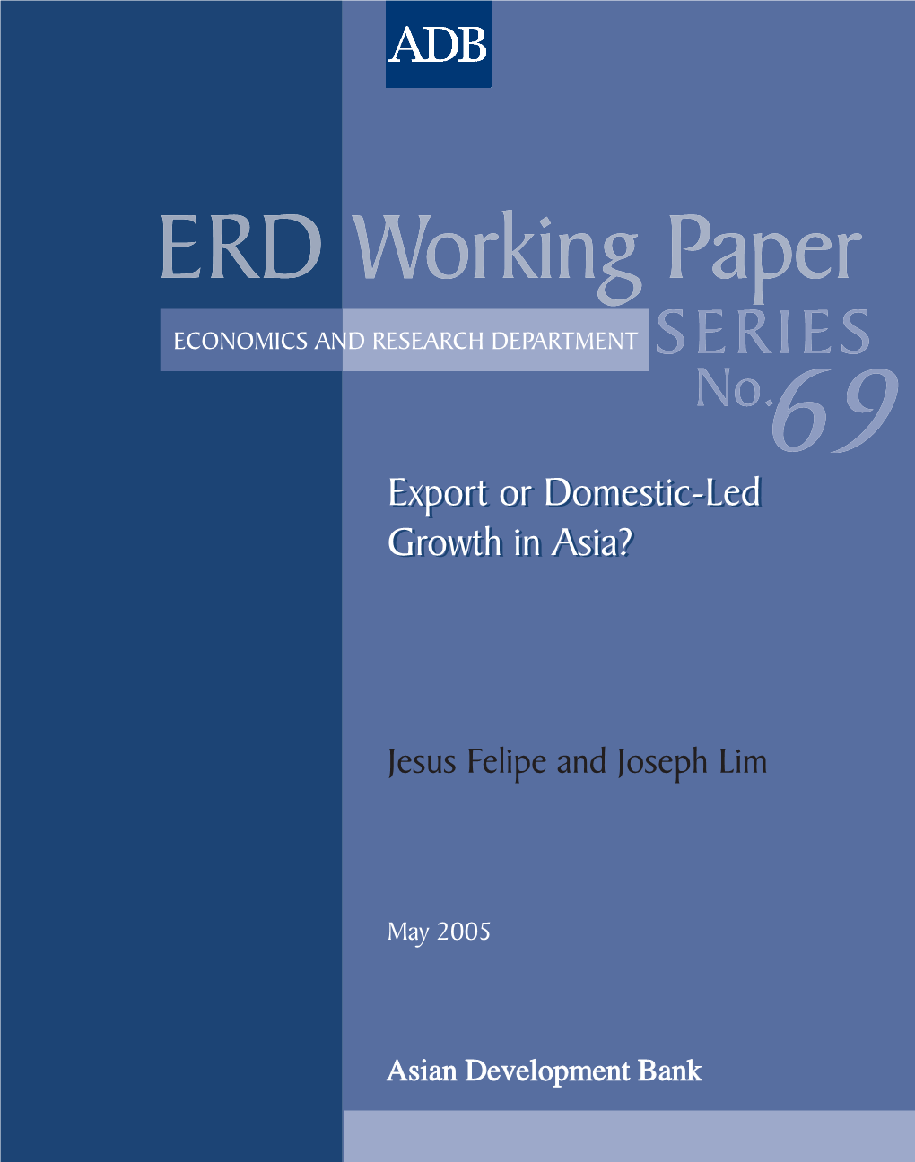 Export Or Domestic-Led Growth in Asia?