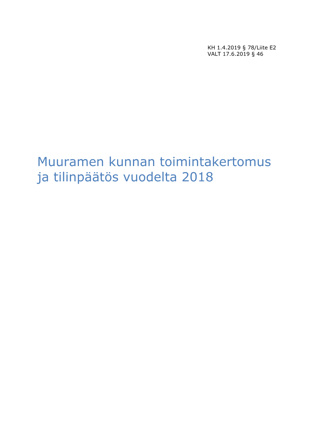 Muuramen Kunnan Toimintakertomus Ja Tilinpäätös Vuodelta 2018