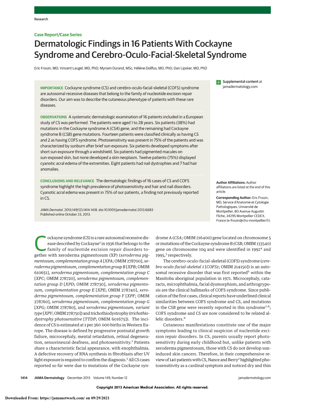 Dermatologic Findings in 16 Patients with Cockayne Syndrome and Cerebro-Oculo-Facial-Skeletal Syndrome