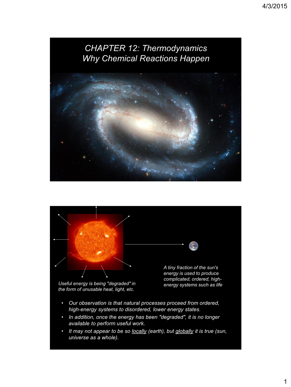 CHAPTER 12: Thermodynamics Why Chemical Reactions Happen