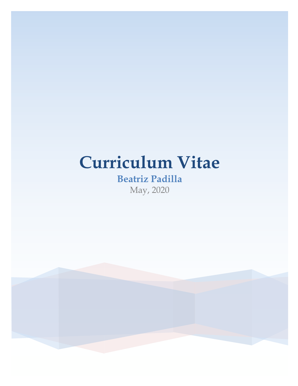 Curriculum Vitae Beatriz Padilla May, 2020