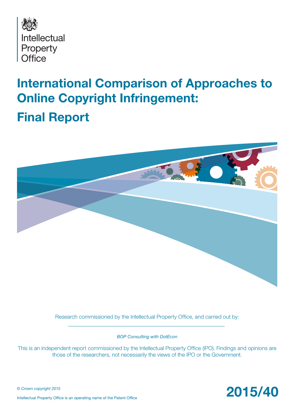 International Comparison of Approaches to Online Copyright Infringement: Final Report