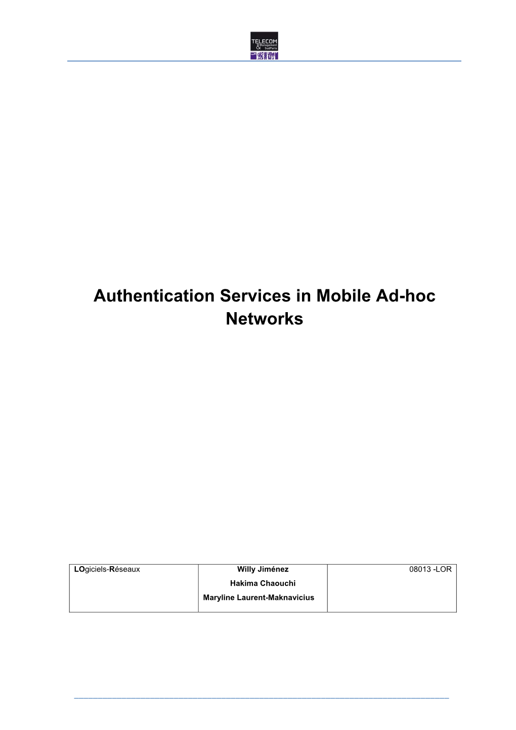 Authentication Services in Mobile Ad-Hoc Networks