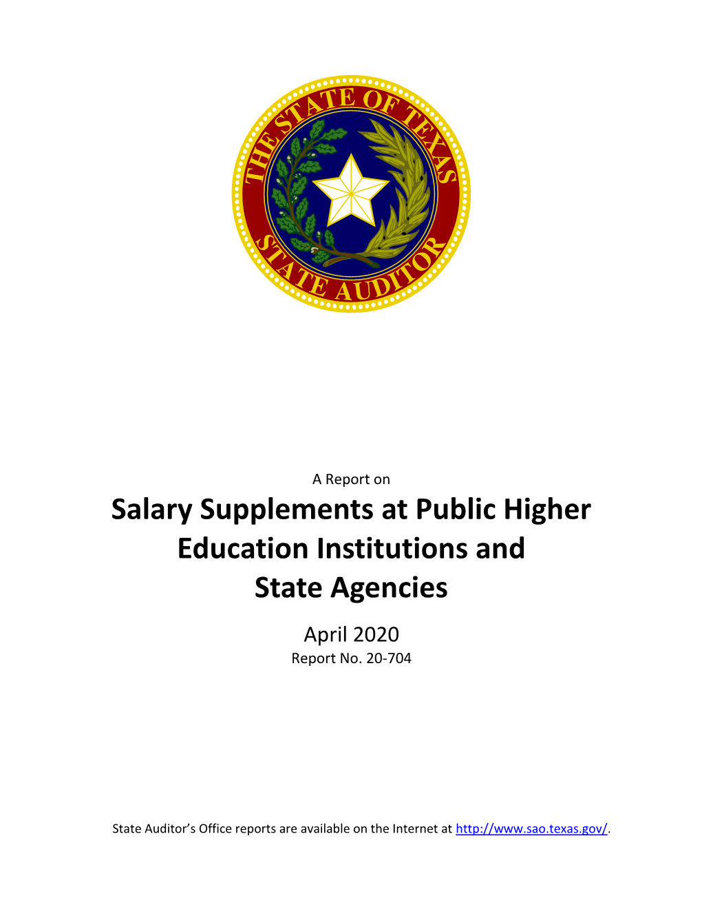 A Report on Salary Supplements at Public Higher Education Institutions and State Agencies April 2020 Report No