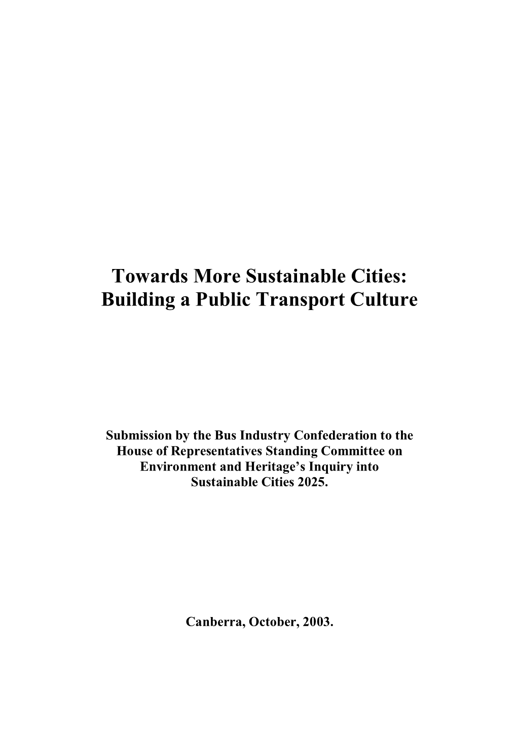 Towards More Sustainable Cities: Building a Public Transport Culture