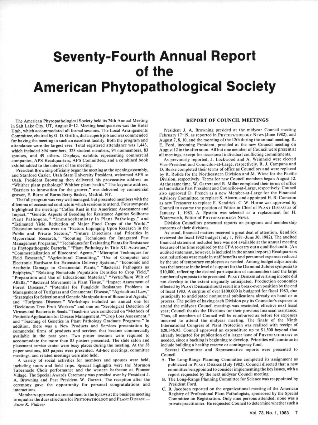 Seventy-Fourth Annual Report of the American Phytopathological Society