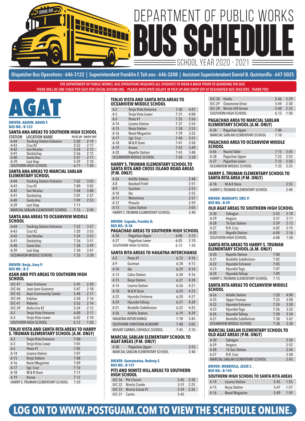 Bus Schedule Carmel Catholic School Agat and Santa Rita Area to Mount Bus No.: B-39 Driver: Salas, Vincent R