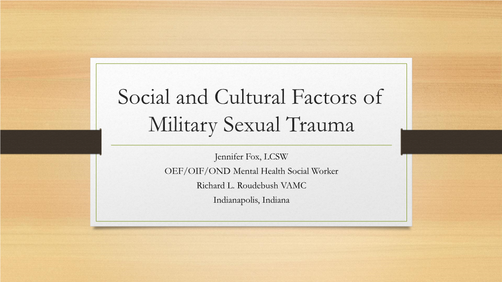 Social and Cultural Factors of Military Sexual Trauma