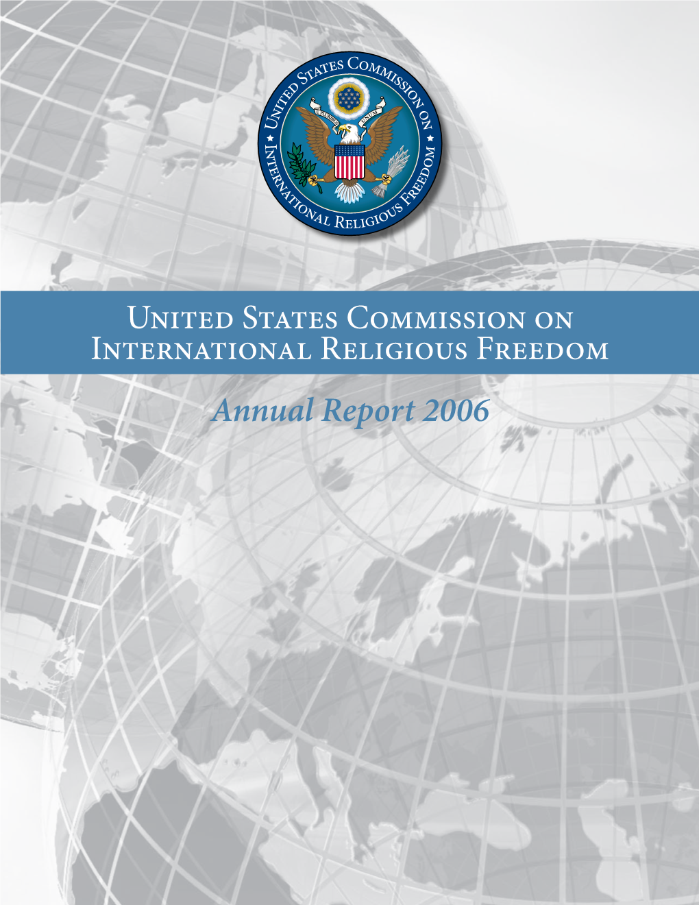 United States Commission on International Religious Freedom Annual Report 2006