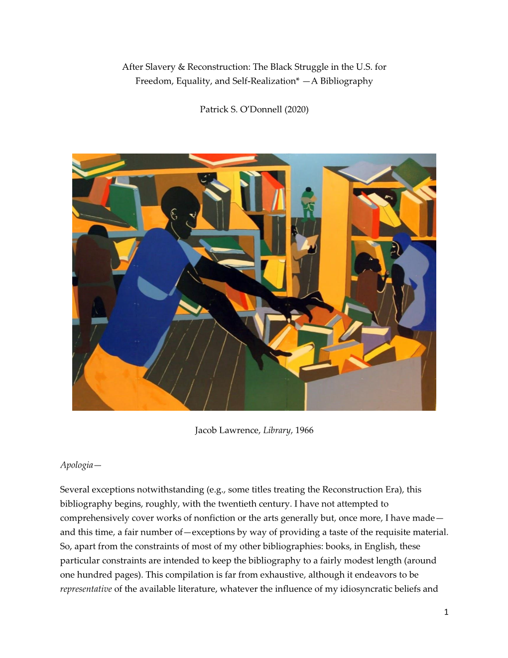 1 After Slavery & Reconstruction: the Black Struggle in the U.S. for Freedom, Equality, and Self-Realization* —A Bibliogr