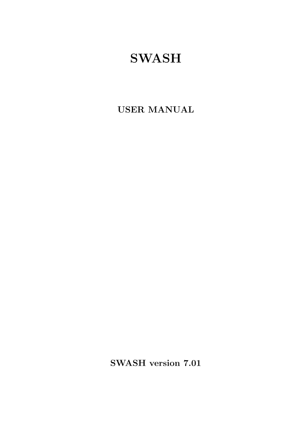 USER MANUAL SWASH Version 7.01