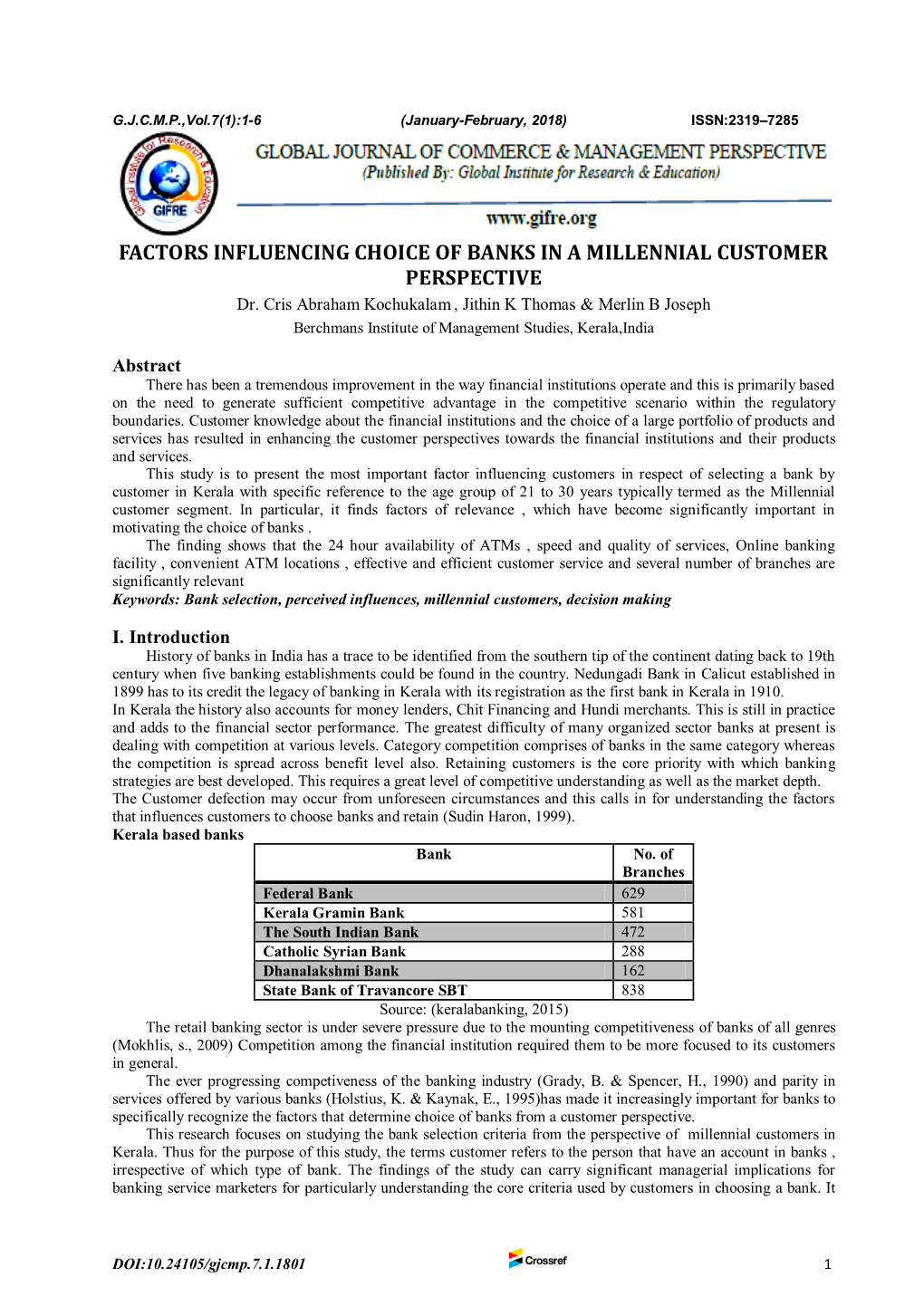 FACTORS INFLUENCING CHOICE of BANKS in a MILLENNIAL CUSTOMER PERSPECTIVE Dr