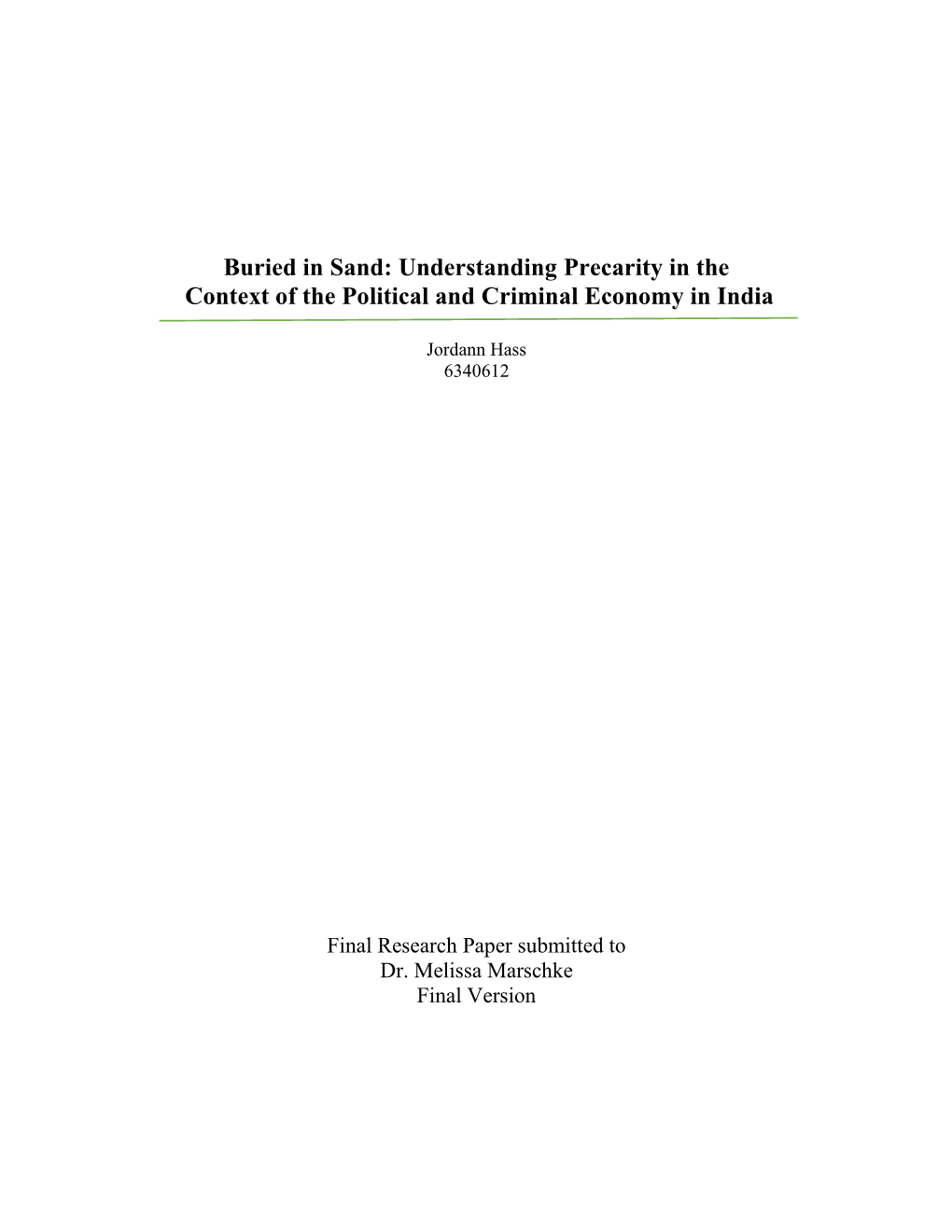 Understanding Precarity in the Context of the Political and Criminal Economy in India