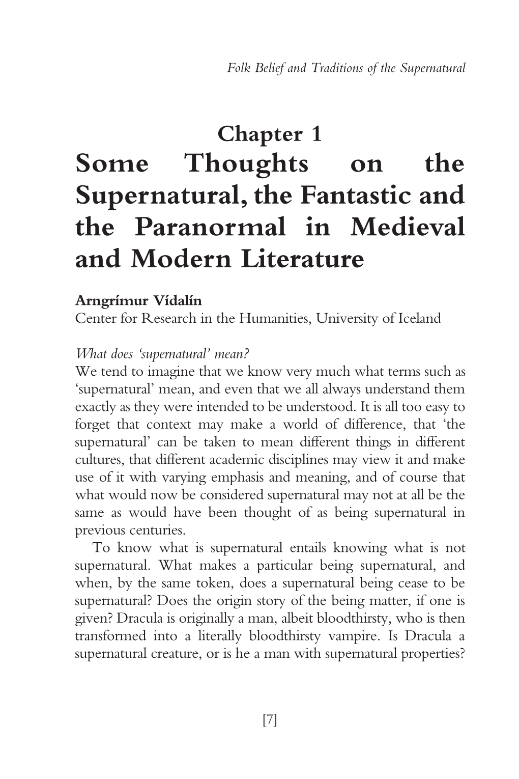 Some Thoughts on the Supernatural, the Fantastic and the Paranormal in Medieval and Modern Literature
