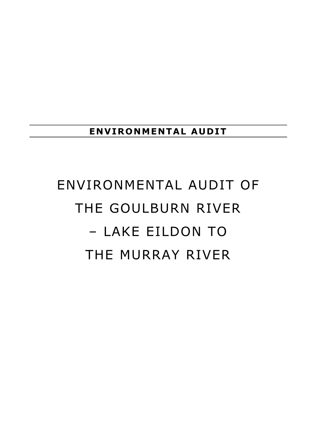 Environmental Audit of the Goulburn River – Lake Eildon to the Murray River
