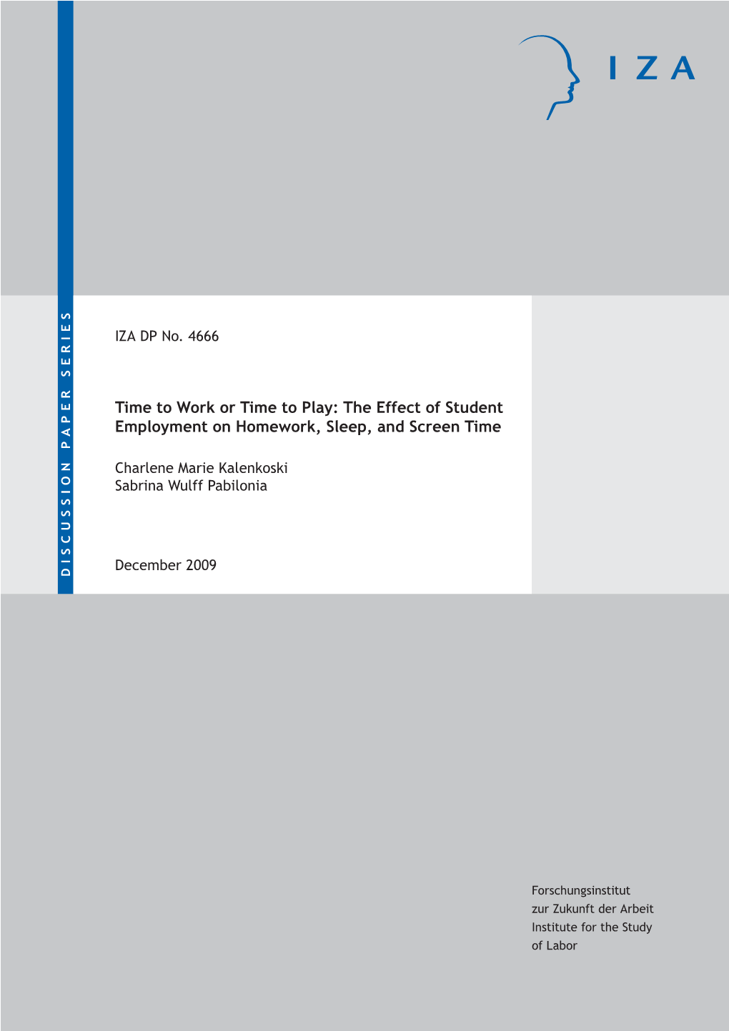 The Effect of Student Employment on Homework, Sleep, and Screen Time