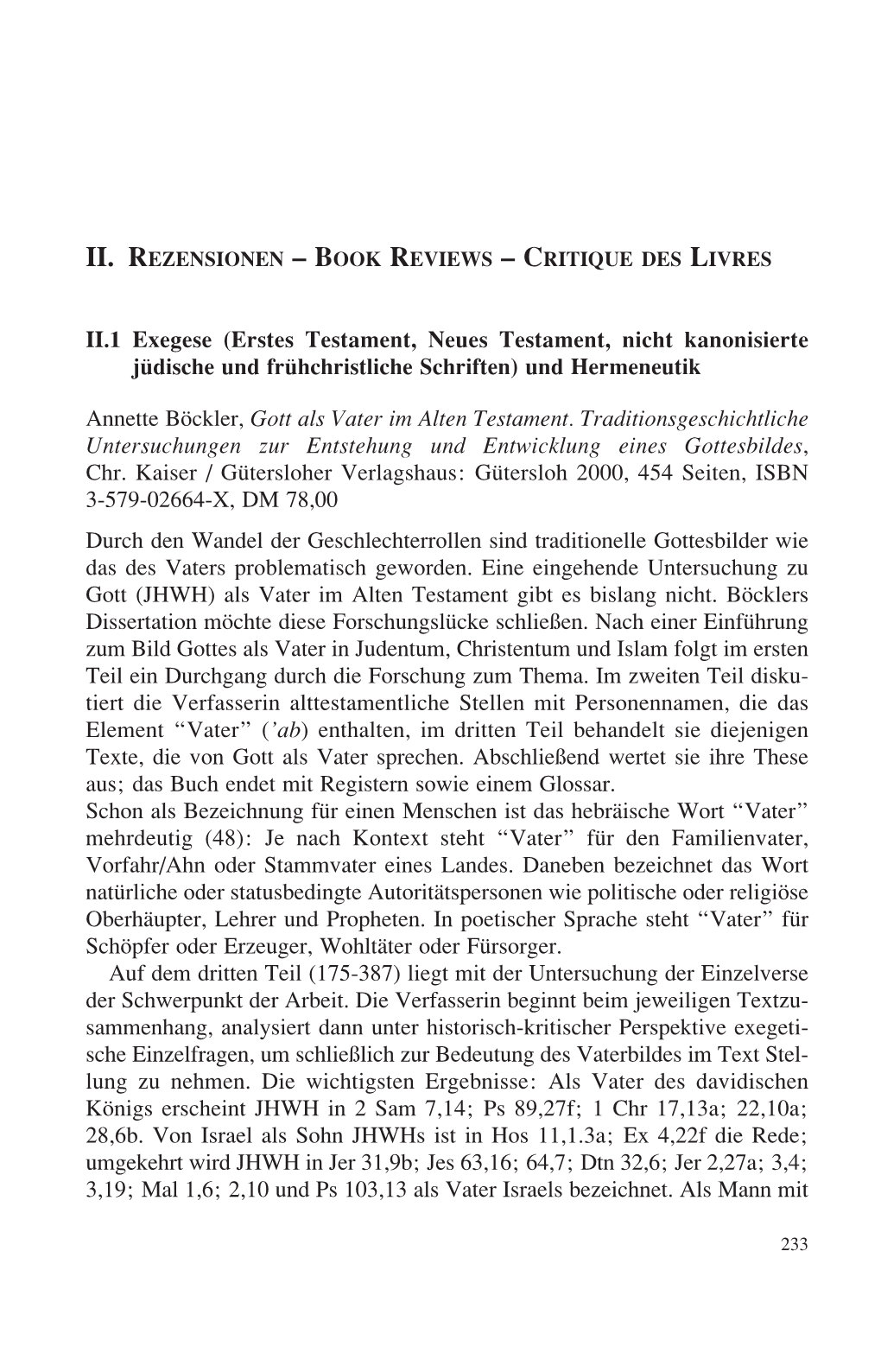 II.1 Exegese (Erstes Testament, Neues Testament, Nicht Kanonisierte Jüdische Und Frühchristliche Schriften) Und Hermeneutik