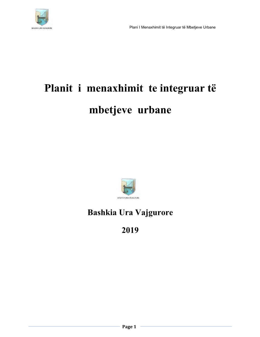 Planit I Menaxhimit Te Integruar Të Mbetjeve Urbane