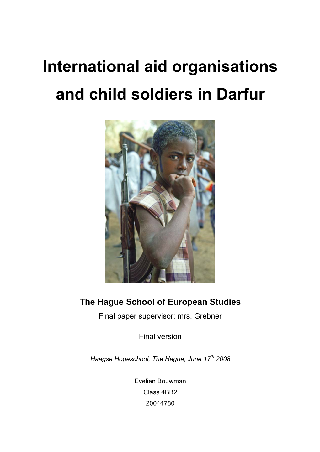 International Aid Organisations and Child Soldiers in Darfur
