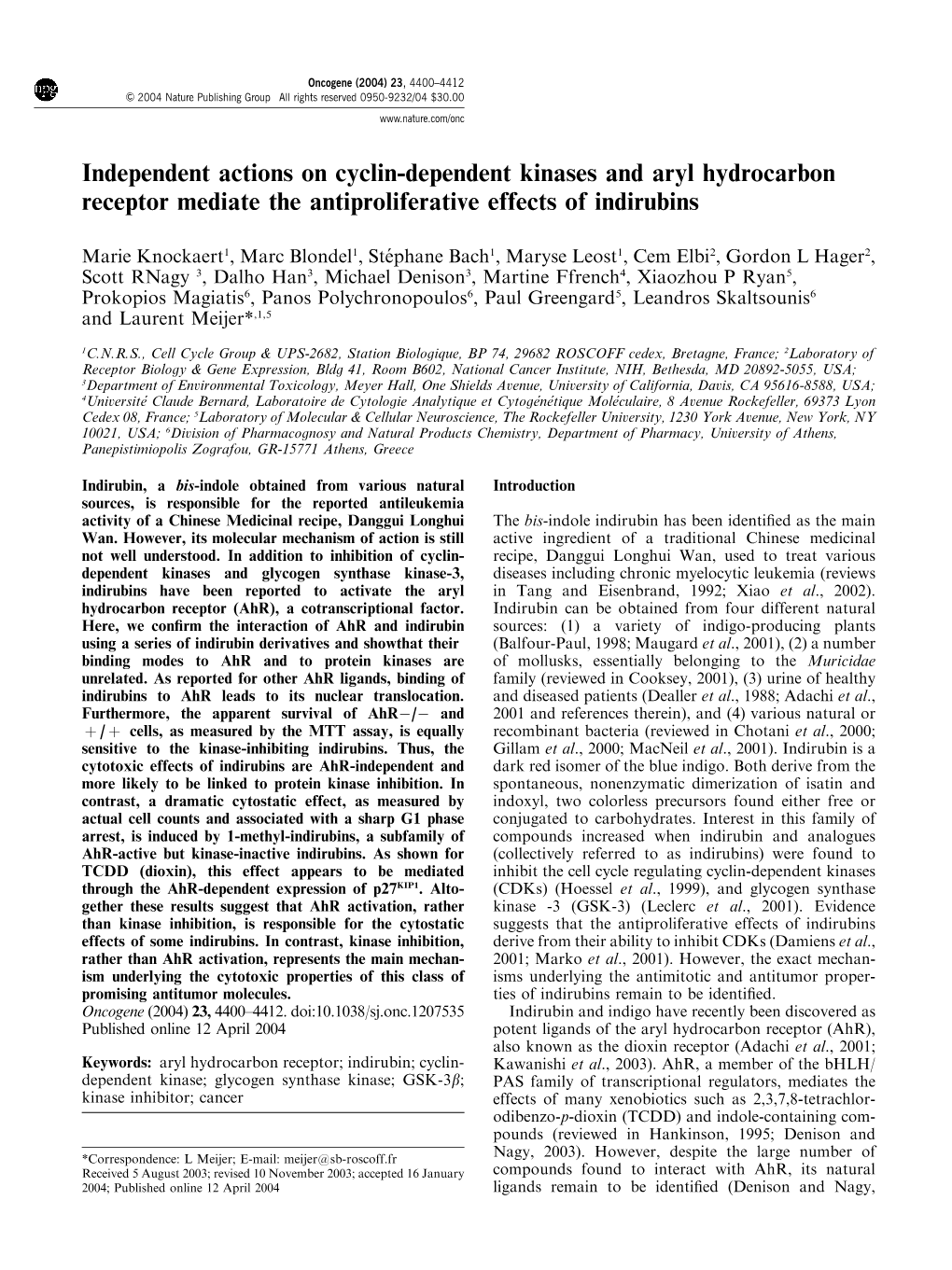 Independent Actions on Cyclin-Dependent Kinases and Aryl Hydrocarbon Receptor Mediate the Antiproliferative Effects of Indirubins