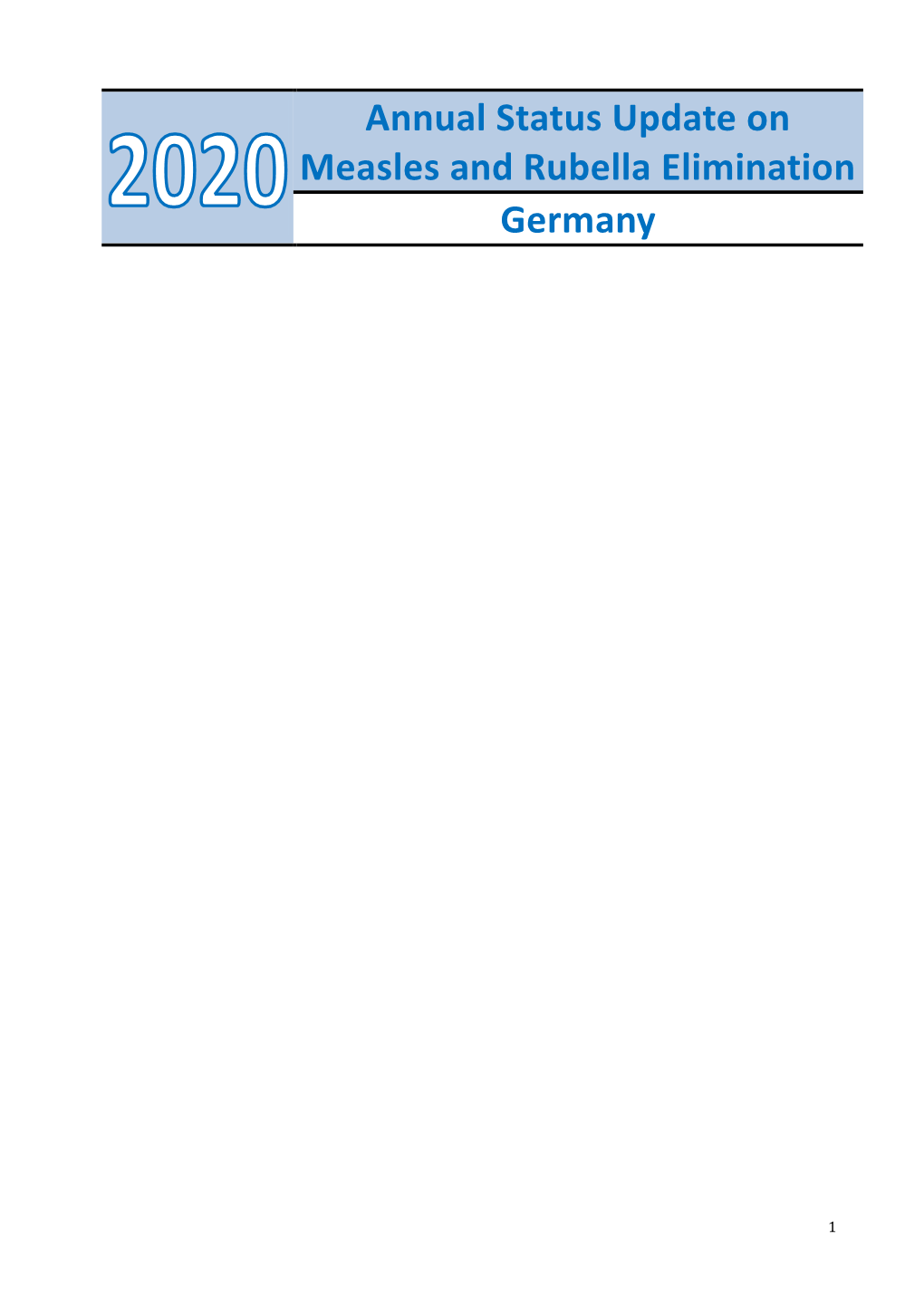 Annual Status Update on Measles and Rubella Elimination Germany