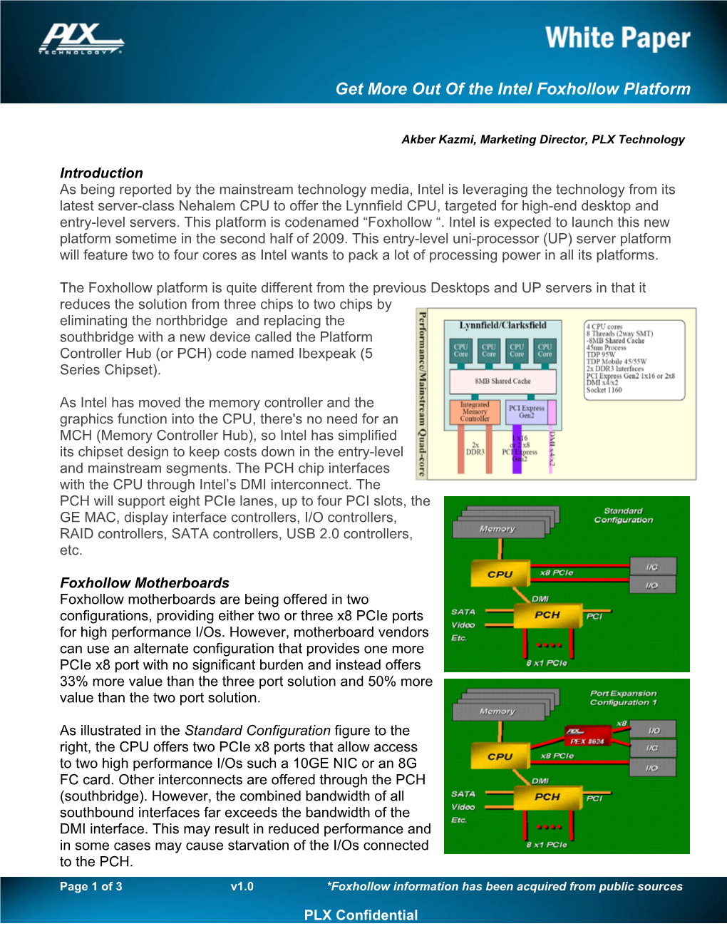 Get More out of the Intel Foxhollow Platform