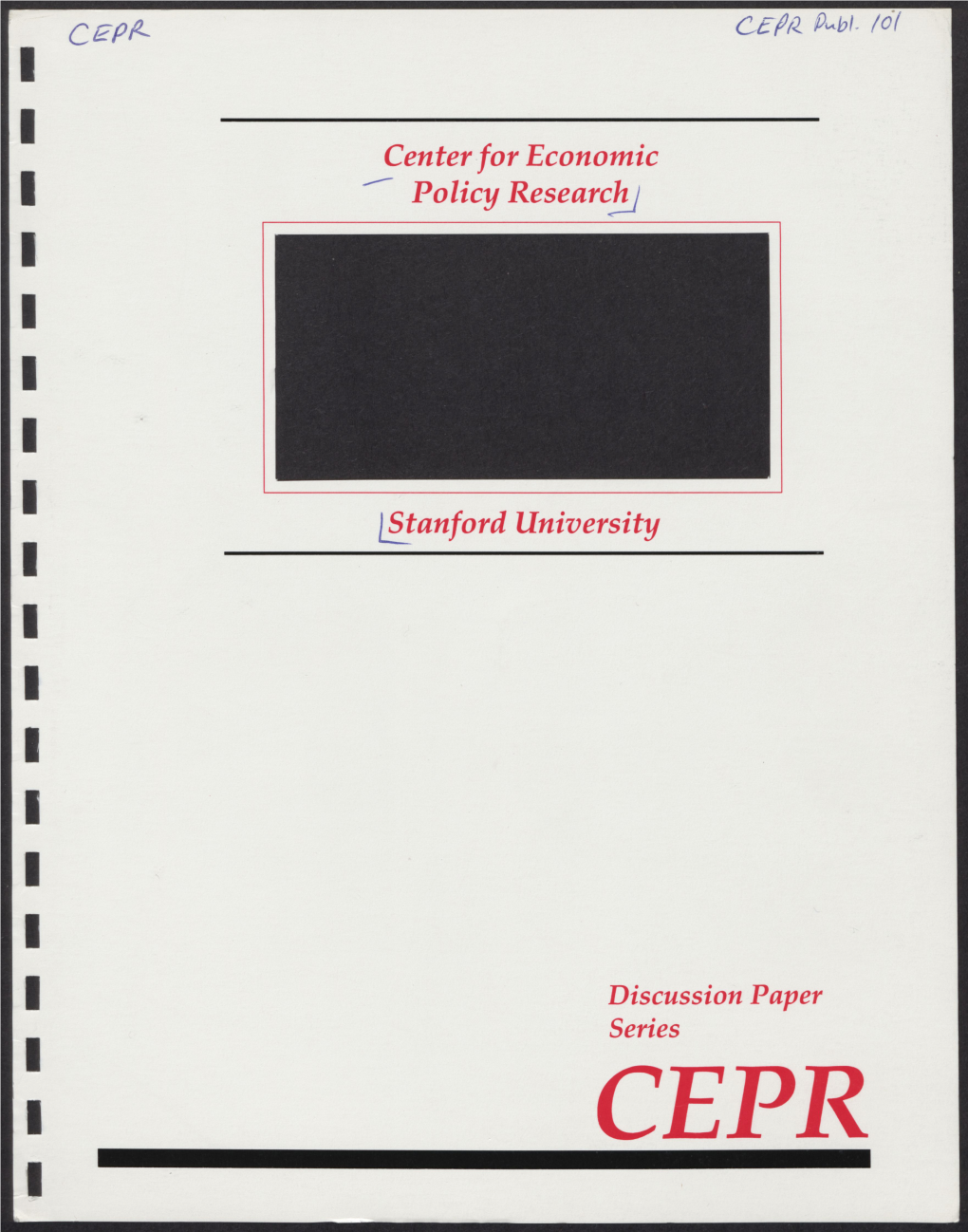 CEPA Center for Economic Policy Research" 1§Panford University