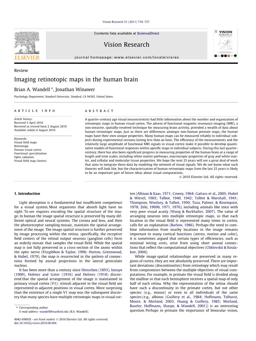 Imaging Retinotopic Maps in the Human Brain ⇑ Brian A