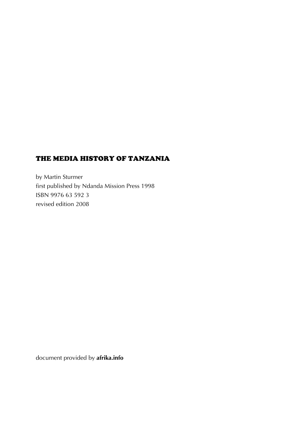 By Martin Sturmer First Published by Ndanda Mission Press 1998 ISBN 9976 63 592 3 Revised Edition 2008 Document Provided by Afrika.Info