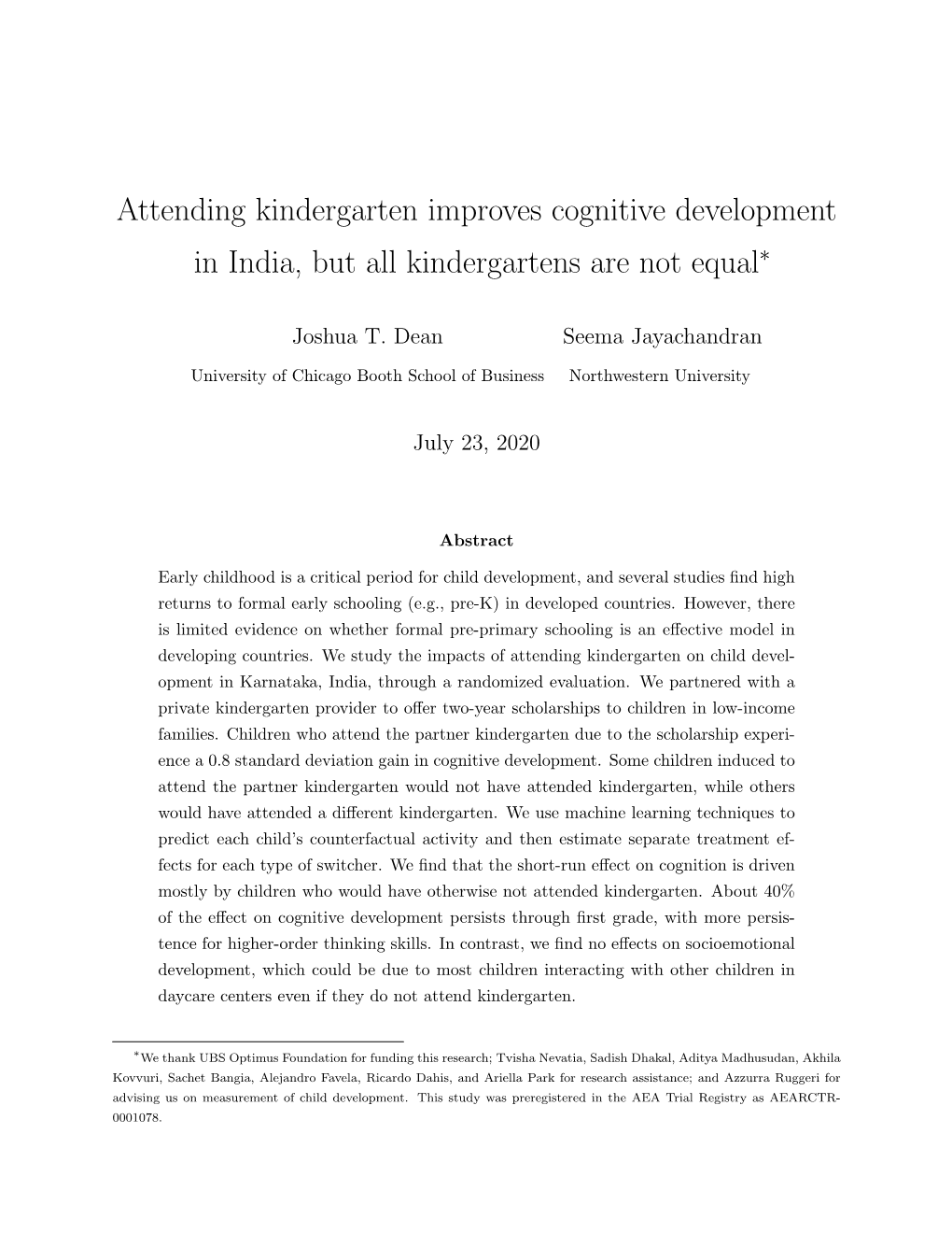 Attending Kindergarten Improves Cognitive Development in India, but All Kindergartens Are Not Equal∗