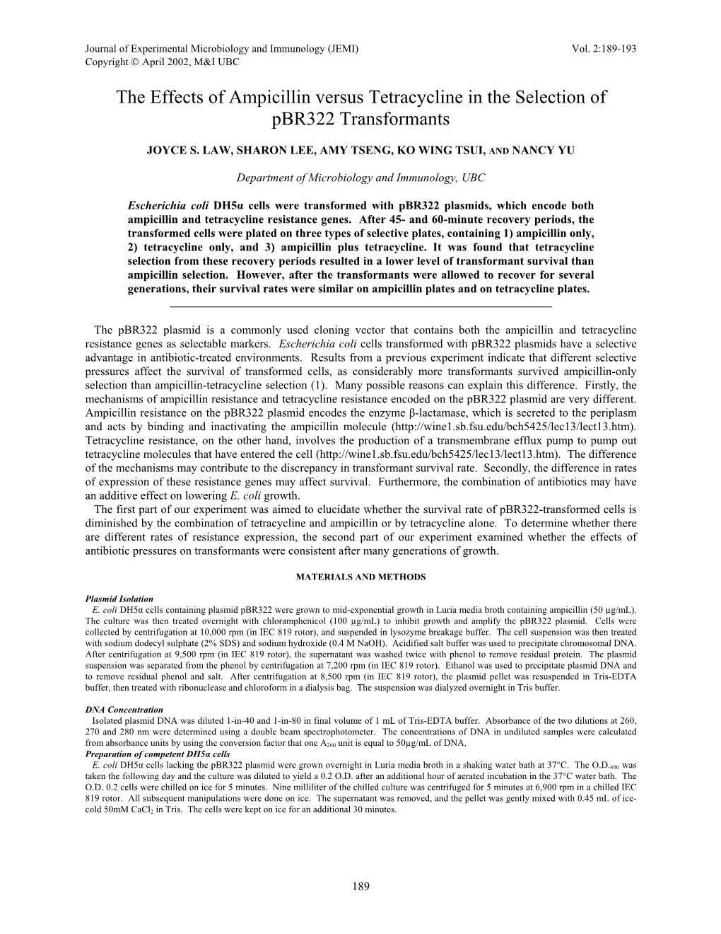 Ampicillin Versus Tetracycline in the Selection of Pbr322 Transformants
