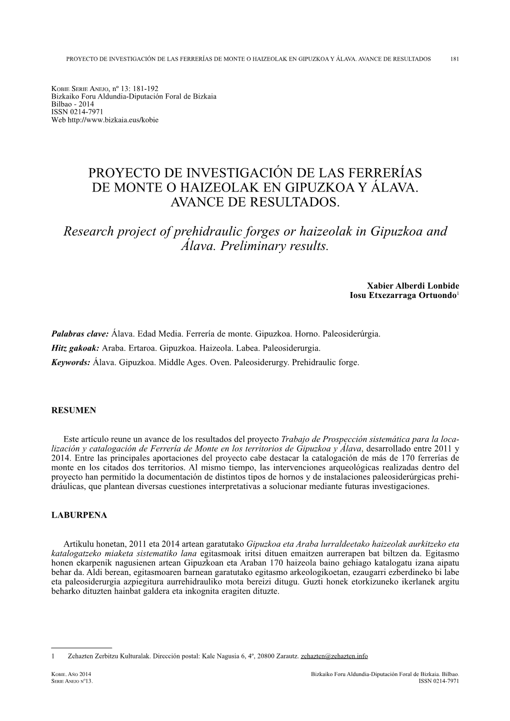 Proyecto De Investigación De Las Ferrerías De Monte O Haizeolak En Gipuzkoa Y Álava