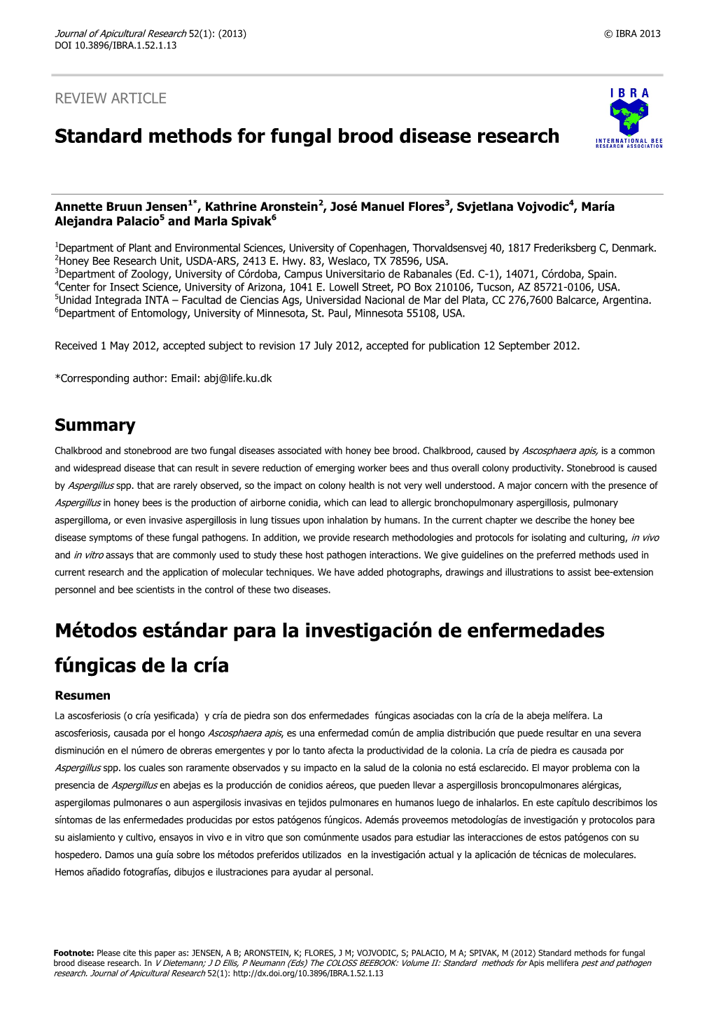 Standard Methods for Fungal Brood Disease Research Métodos Estándar Para La Investigación De Enfermedades Fúngicas De La Cr