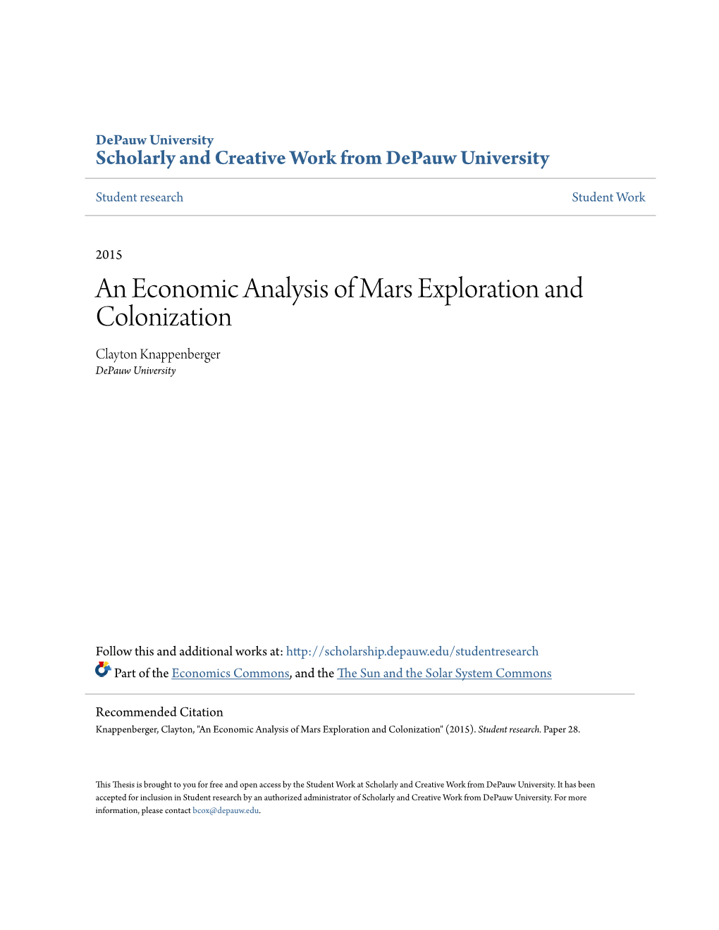 An Economic Analysis of Mars Exploration and Colonization Clayton Knappenberger Depauw University