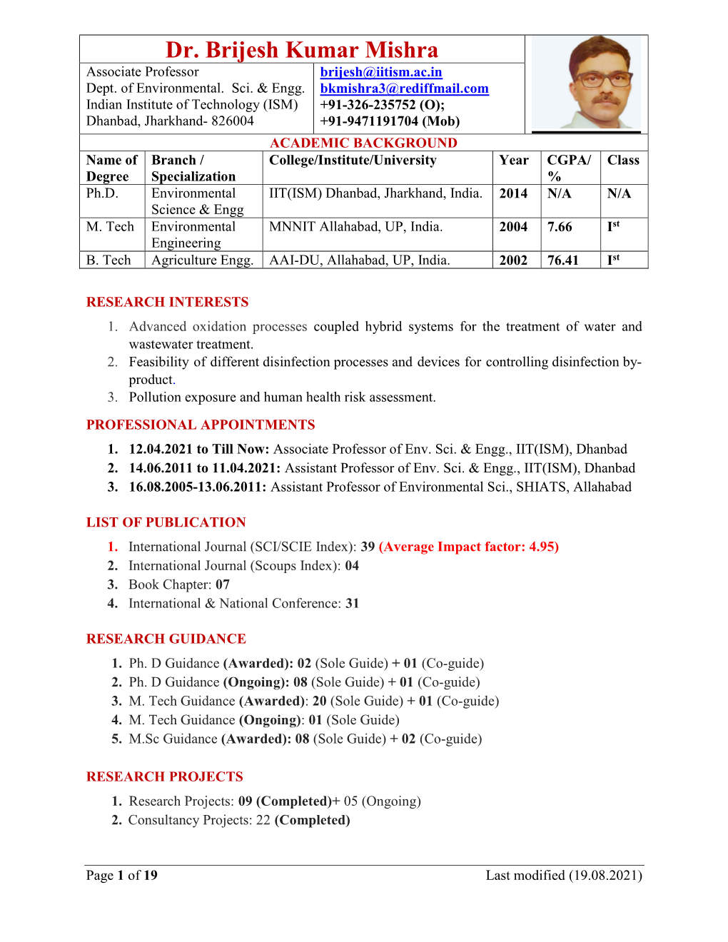 Dr. Brijesh Kumar Mishra Associate Professor Brijesh@Iitism.Ac.In Dept