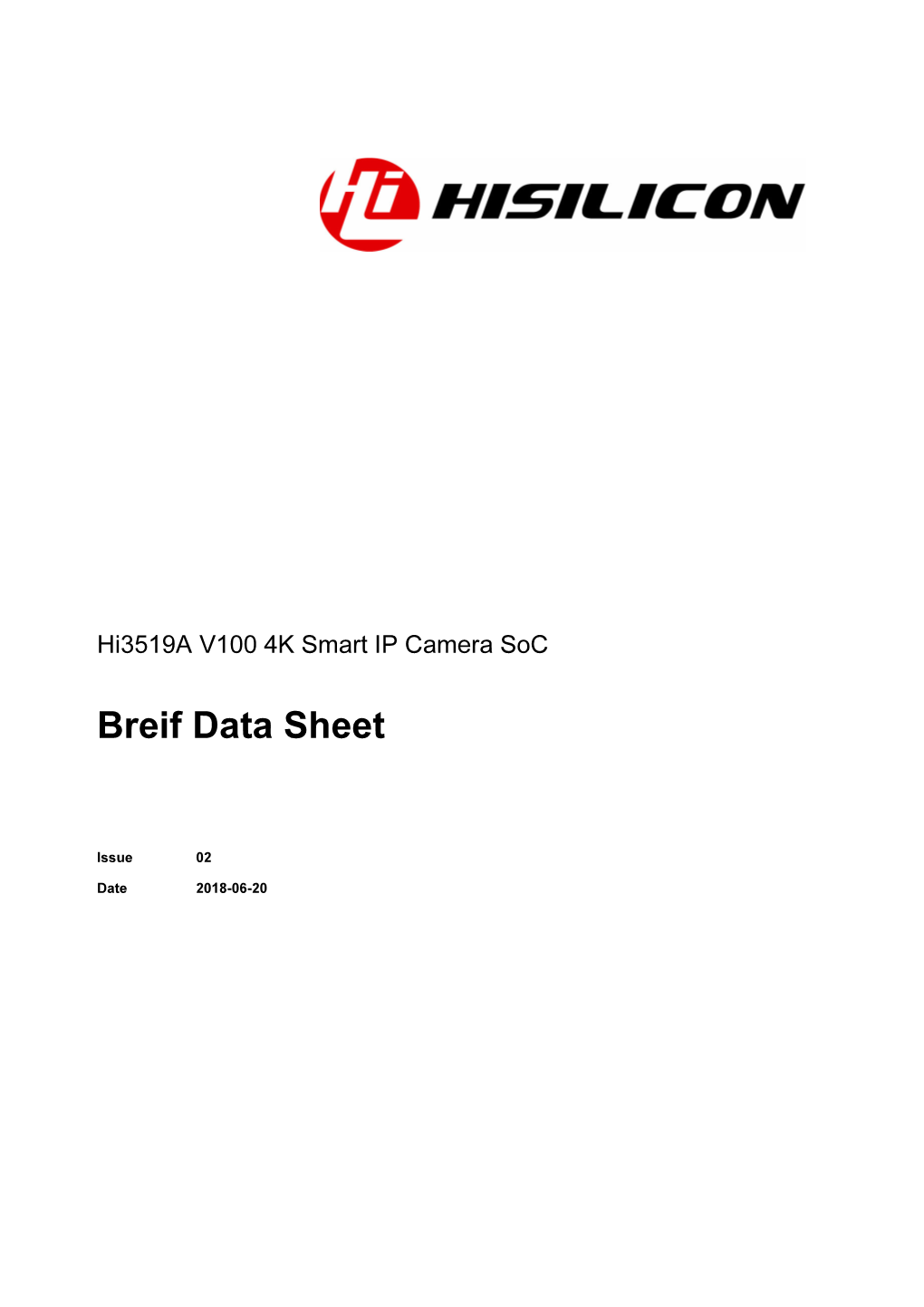 Hi3519a V100 4K Smart IP Camera Soc Breif Data Sheet