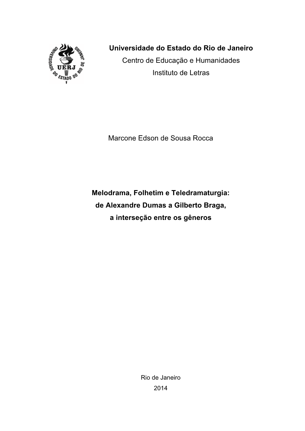 Universidade Do Estado Do Rio De Janeiro Centro De Educação E Humanidades Instituto De Letras