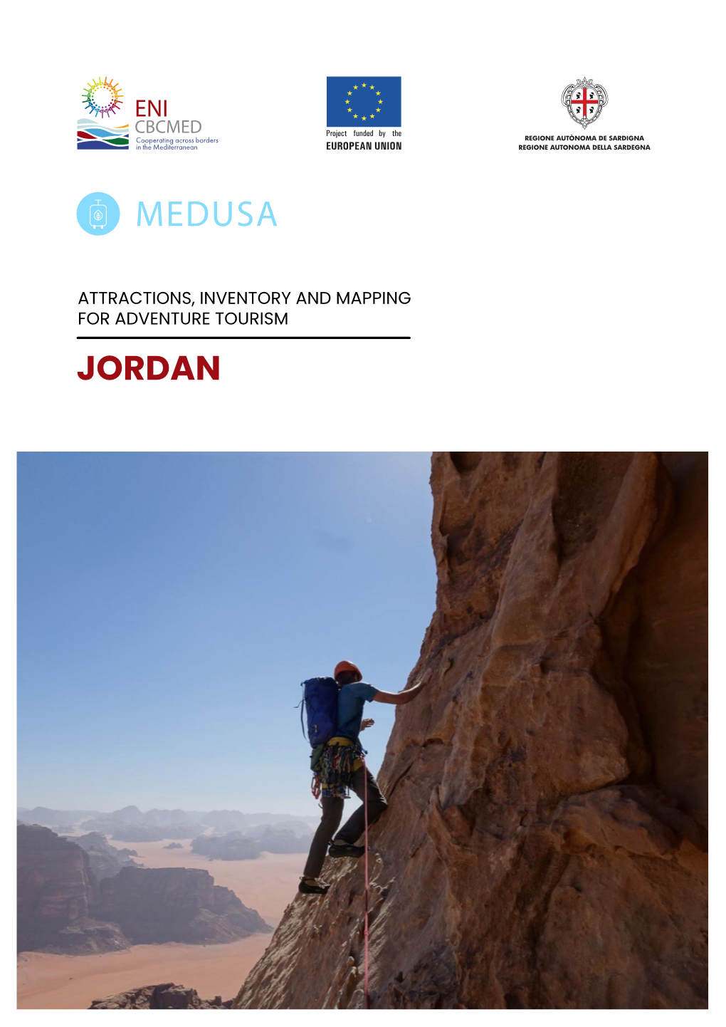 JORDAN This Publication Has Been Produced with the Financial Assistance of the European Union Under the ENI CBC Mediterranean