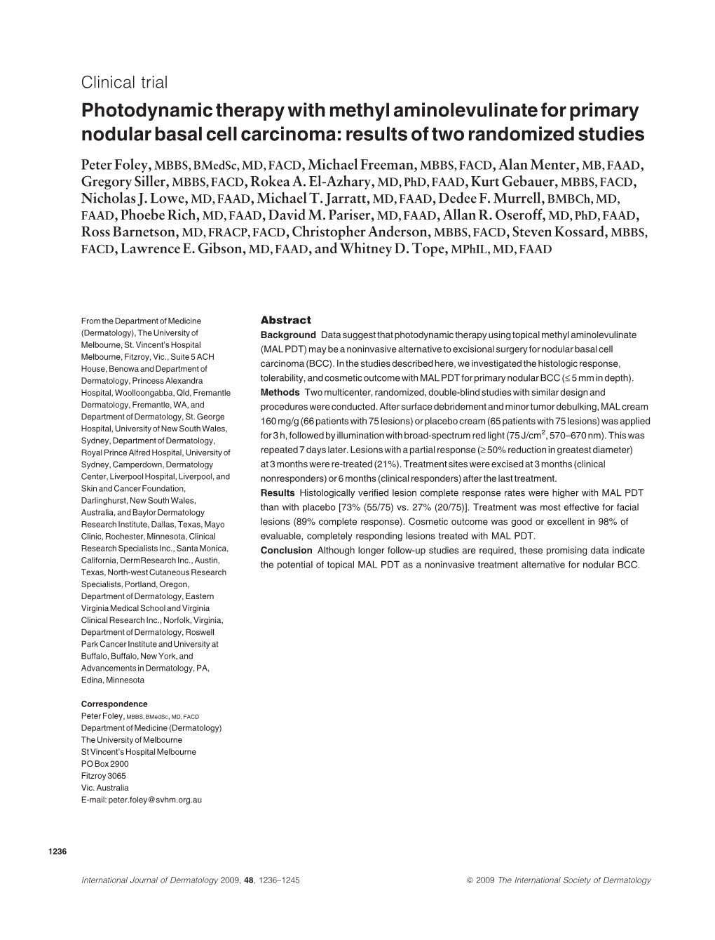 Photodynamic Therapy with Methyl Aminolevulinate for Primary Nodular Basal Cell Carcinoma: Results of Two Randomized Studies