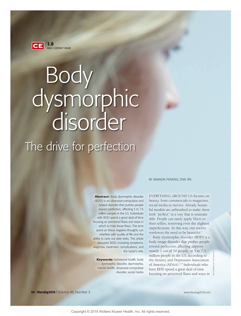 Body Dysmorphic Disorder the Drive for Perfection