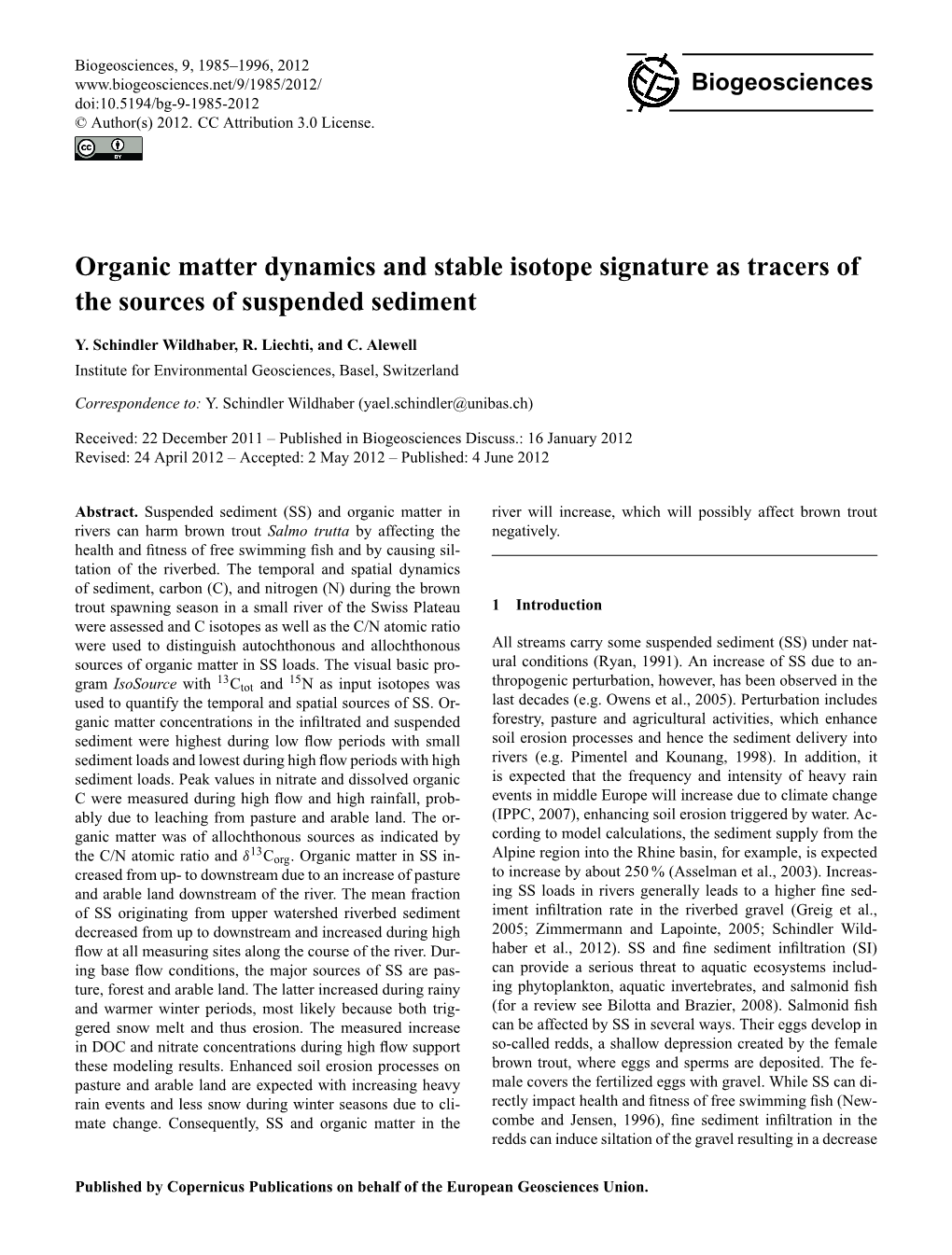 Organic Matter Dynamics and Stable Isotope Signature As Tracers of the Sources of Suspended Sediment