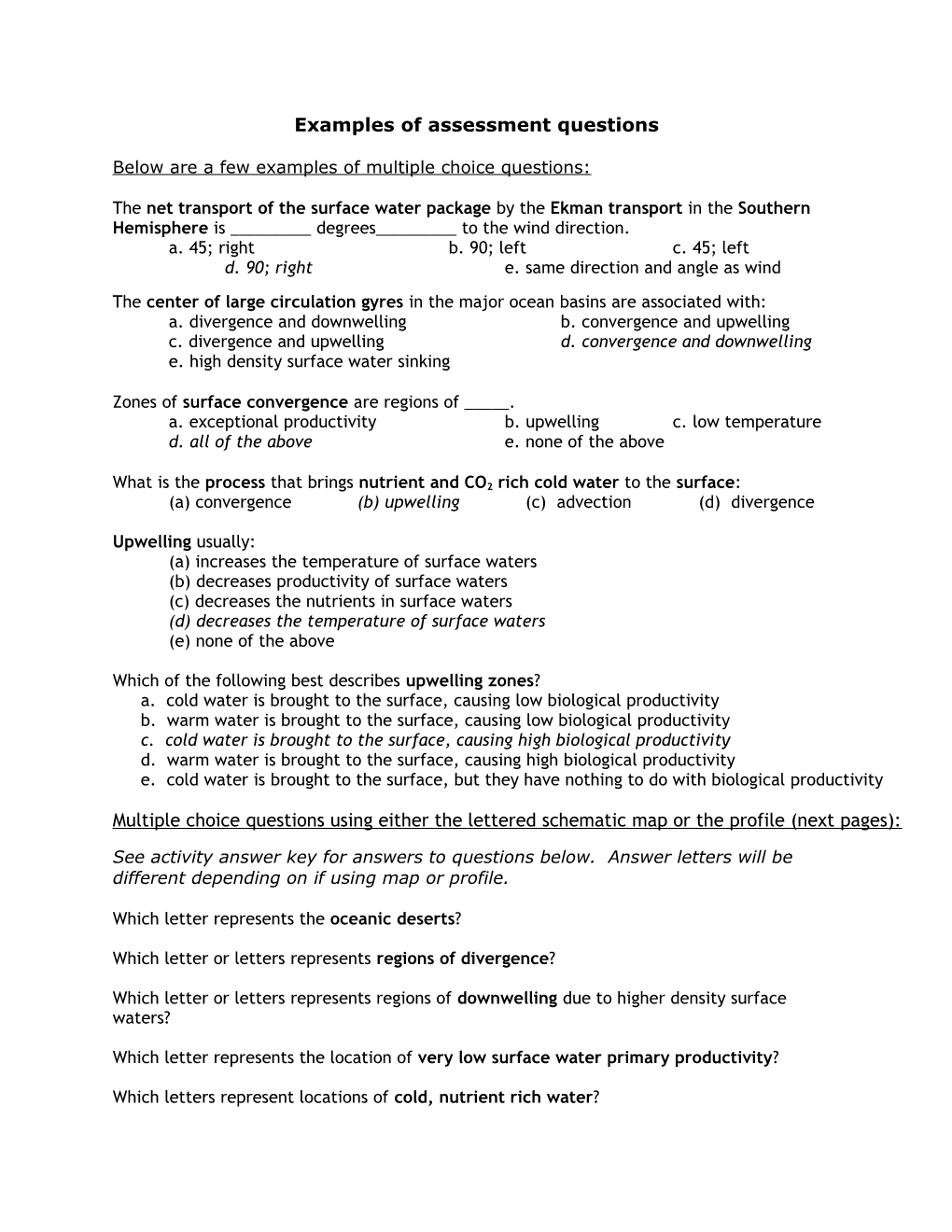 Below Are a Few Examples of Multiple Choice Questions