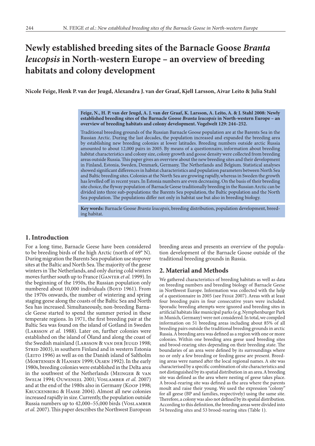 Newly Established Breeding Sites of the Barnacle Goose Branta Leucopsis in North-Western Europe – an Overview of Breeding Habitats and Colony Development