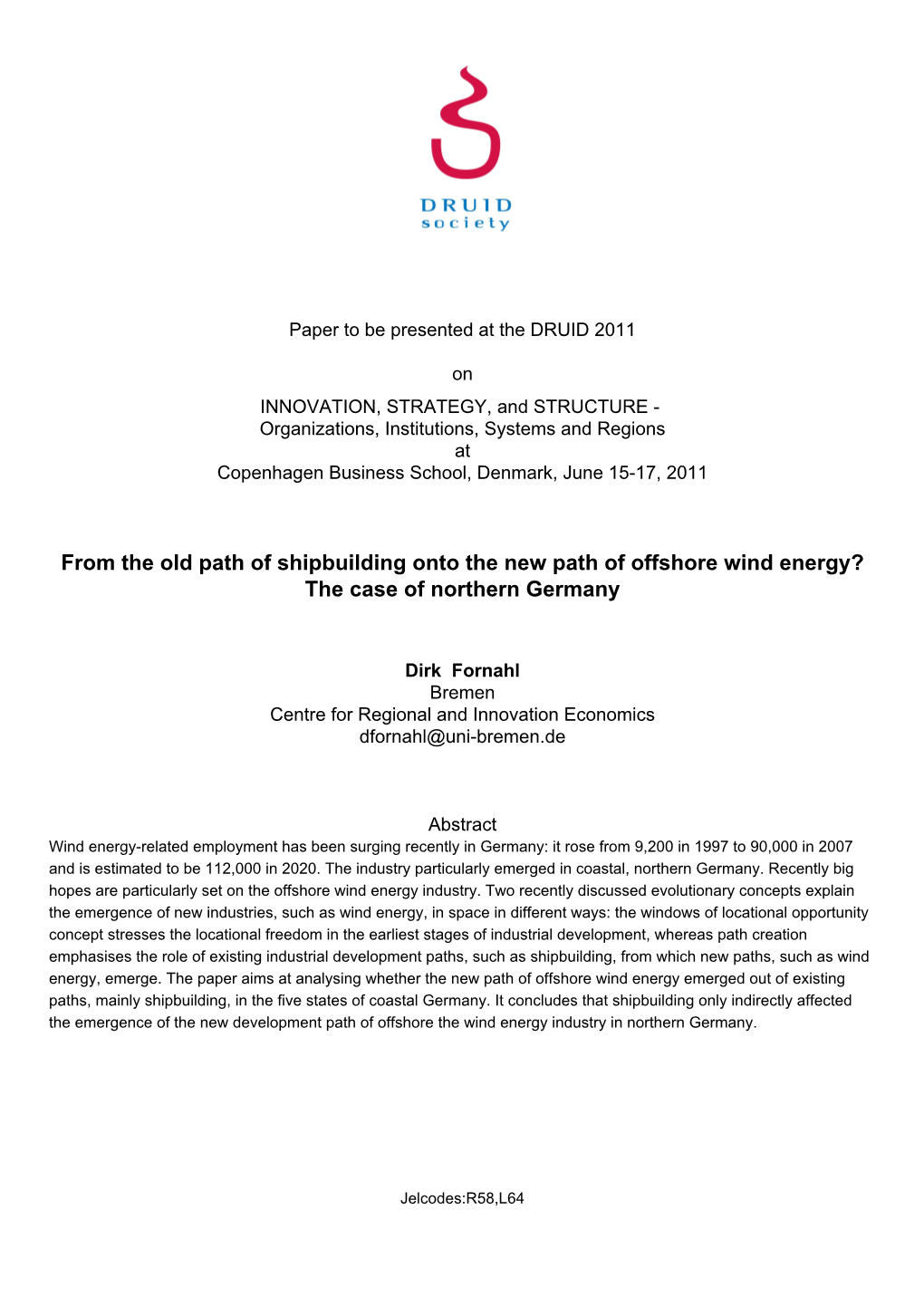 From the Old Path of Shipbuilding Onto the New Path of Offshore Wind Energy? the Case of Northern Germany