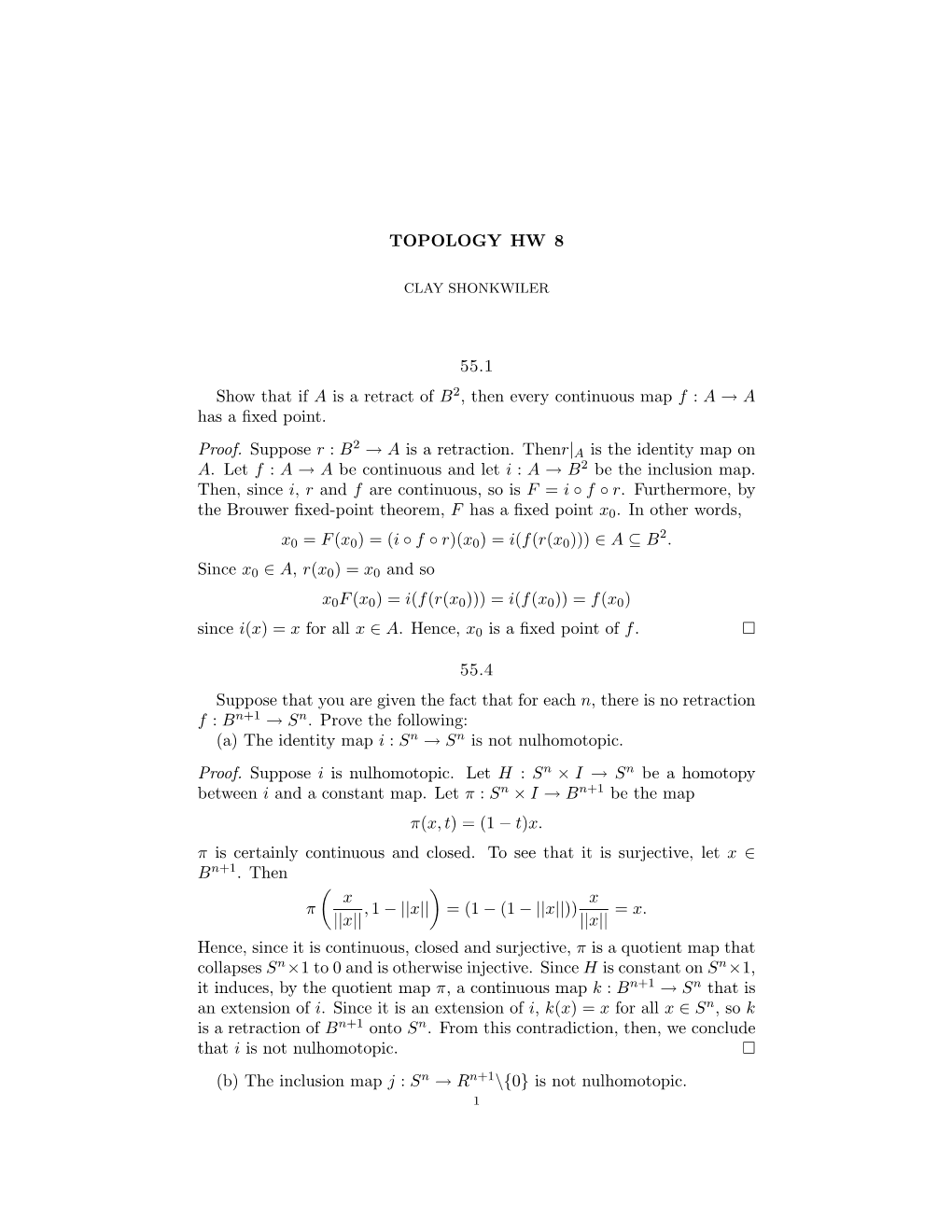 TOPOLOGY HW 8 55.1 Show That If a Is a Retract of B 2, Then Every