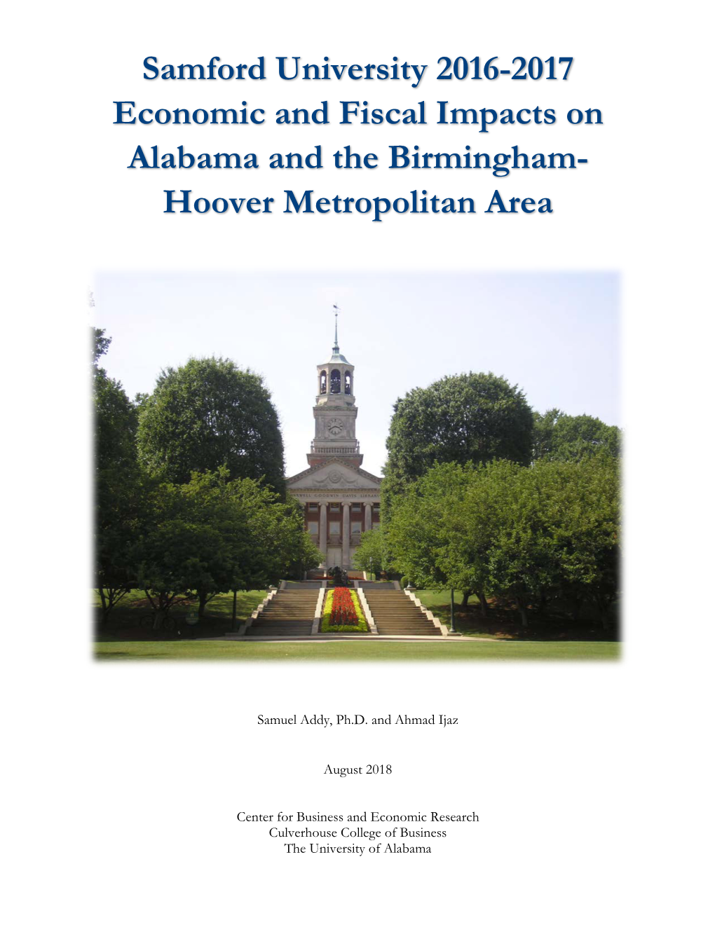 Samford University 2016-2017 Economic and Fiscal Impacts on Alabama and the Birmingham- Hoover Metropolitan Area