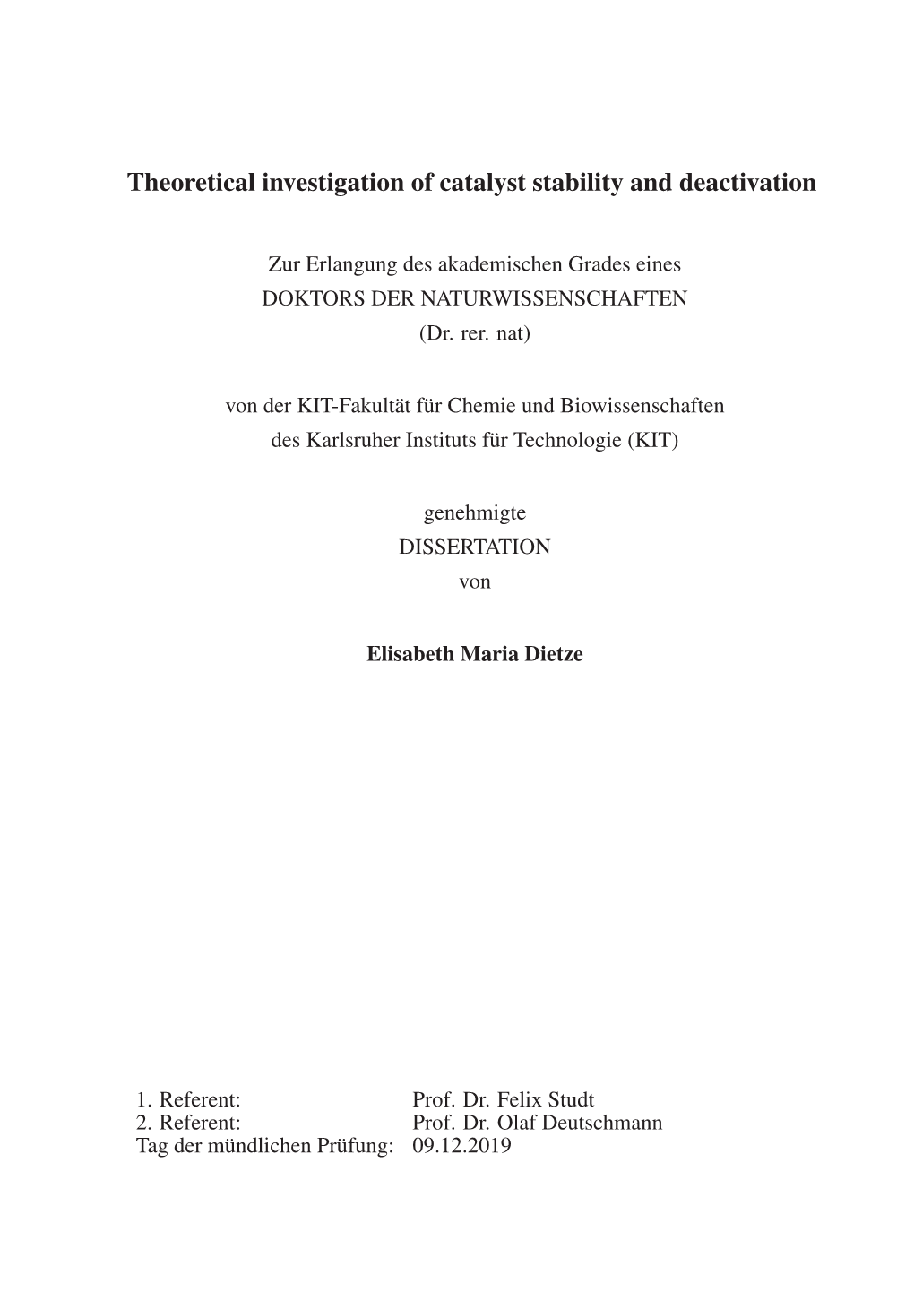 Theoretical Investigation of Catalyst Stability and Deactivation