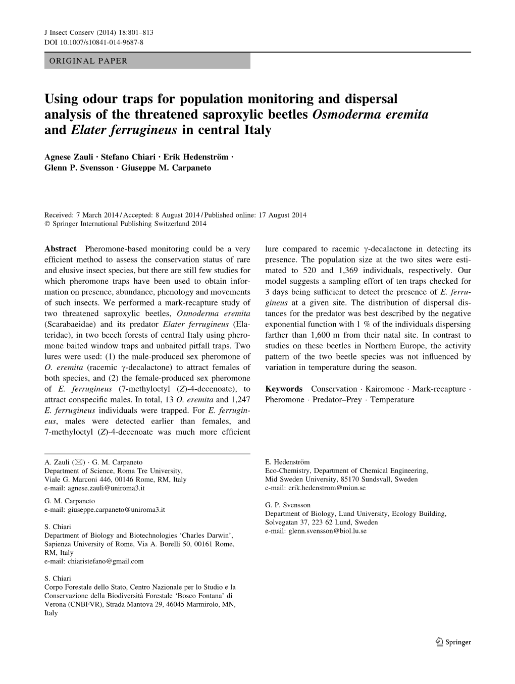 Using Odour Traps for Population Monitoring and Dispersal Analysis of the Threatened Saproxylic Beetles Osmoderma Eremita and Elater Ferrugineus in Central Italy