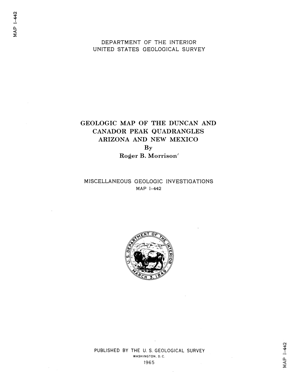 GEOLOGIC MAP of the DUNCAN and CANADOR PEAK QUADRANGLES ARIZONA and NEW MEXICO by Roger B